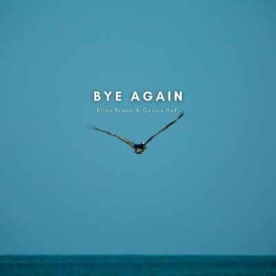 Bye Again