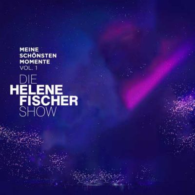 Die Helene Fischer Show - Meine schönsten Momente (Vol. 1)