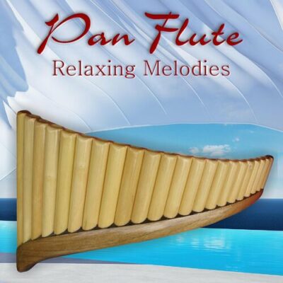Pan Flute (Relaxing Melodies)