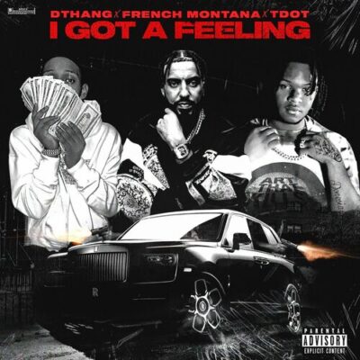 I Got A Feeling