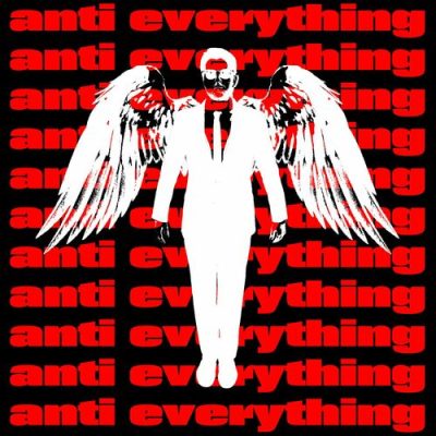 anti everything