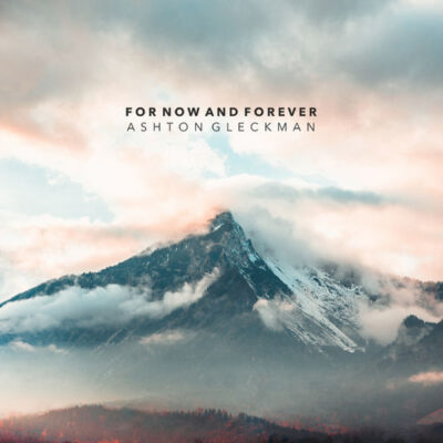 For Now and Forever
