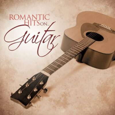 Romantic Hits On Guitar