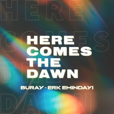 Here Comes the Dawn