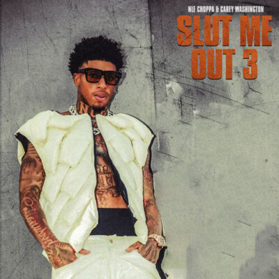 SLUT ME OUT 3 (feat. Carey Washington)