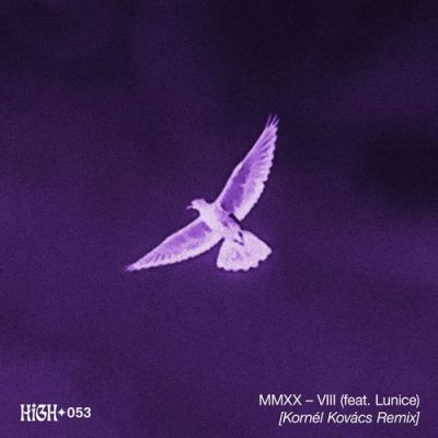 MMXX – VIII (Kornél Kovács Remix)