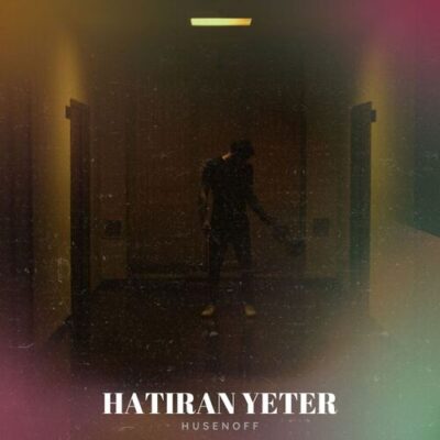 Hatıran yeter