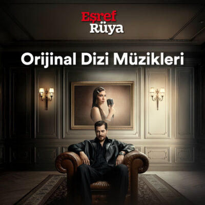 Eşref Rüya (Orijinal Dizi Müzikleri)