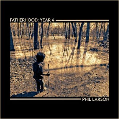 Fatherhood: Year 4