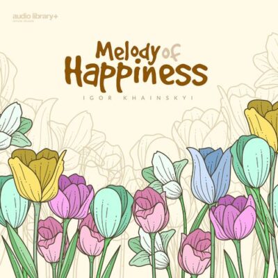 Melody of Happiness