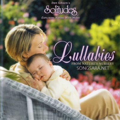 Lullabies: From Nature's Nursery